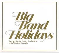 the Jazz at Lincoln Center Orchestra With Wynton M - Big Band Holidays (Lp) [Vinyl LP] [Vinilo]