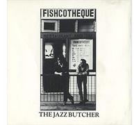 Jazz Butcher – Fishcotheque – Vinilo 12" Remasterizado (RSD 2020)