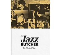 Jazz Butcher - The Violent Years