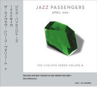 The Jazz Passengers April 1990 - Volume 4 (CD) Album (Importación USA)