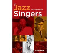 The Jazz Singers: The Ultimate Guide