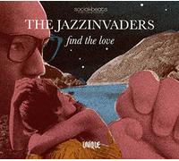 The Jazzinvaders - Find The Love