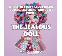 The Jealous Doll: A Sweetly Funny Bedtime Story About Wanting Attention and Sharing Friendship: 5 (The Bedroom Squad)