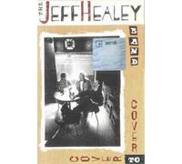 The Jeff Healey Band - Cover To Cover by The Jeff Healey Band