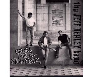 The Jeff Healey Band - Jeff Healey Band - Cruel Little Number - [12"]