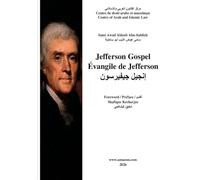 The Jefferson Gospel - L'Évangile de Jefferson - إنجيل جيفيرسون: The Life and Morals of Jesus of Nazareth - La vie et la morale de Jésus de Nazareth - حياة وأخلاق يسوع الناصري