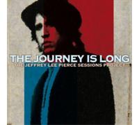 The Jeffrey Lee Pierce Sessions Project – The Journey Is Long – CD (Bertus)