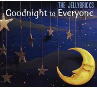 The Jellybricks - Goodnight to Everyone