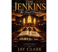 The Jenkins: The First Family