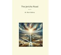The Jericho Road (Classic Books)