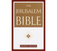 The Jerusalem Bible: Reader's Edition