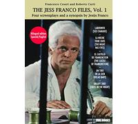 The Jess Franco Files - Vol. 1. Cuatro guiones y una sinopsis de Jesús Franco