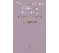 The Jesuits in Baja California, 1697-1768