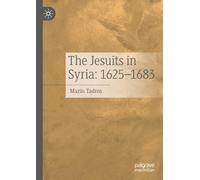 The Jesuits in Syria: 1625-1683