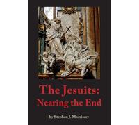 The Jesuits: Nearing the End