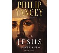 The Jesus I Never Knew Study Guide: Revealing What 2,000 Years of History Have Covered Up (Study Guide) (Study Guide)