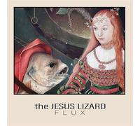 The Jesus Lizard - Flux [Vinilo]