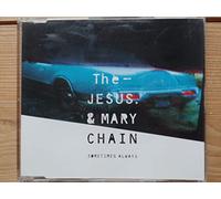 The Jesus & Mary Chain - Sometimes Always (4 Titres)