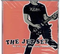 The Jet Set - The Jet Set: We've Got the Dance Connection (UK Import)