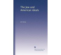 The Jew and American Ideals, by John Spargo