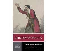 The Jew of Malta: A Norton Critical Edition: 0 (Norton Critical Editions)