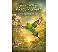 The Jewel of Graceful Flight: A Timeless Symbol of Elegance, Charm, and Refined Beauty of budgerigar