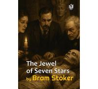 The Jewel of Seven Stars (Annotated)