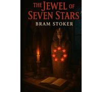 The Jewel of Seven Stars: Original Version