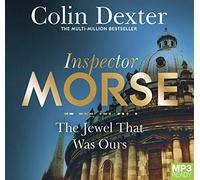 The Jewel That Was Ours (Inspector Morse) [Audio]