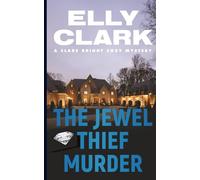 The Jewel Thief Murder: A Clare Bright Cozy Mystery