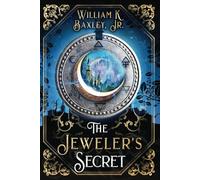 The Jeweler's Secret: 1 (The Eternal Craft)