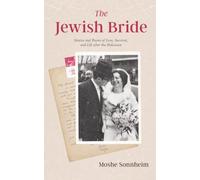 The Jewish Bride: Stories and Poems of Love, Survival, and Life after the Holocaust