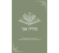 The Jewish Journal - Modeh Ani Jewish women's journal: Start Your Day with Soul, Intention, and Torah Wisdom