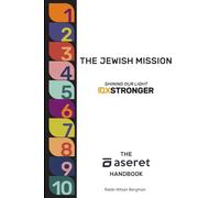 The Jewish Mission: Shining Our Light 10X Stronger
