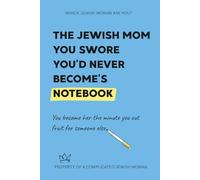 The Jewish Mom You Swore You’d Never Become’s Notebook: You became her the minute you cut fruit for someone else. (Which Jewish Woman are You?)