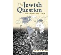 The Jewish Question: A Marxist Interpretation