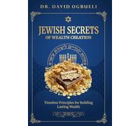 THE JEWISH SECRETS OF WEALTH CREATION