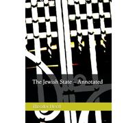 The Jewish State - Annotated