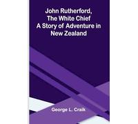 The Jews among the Greeks and Romans (Edition1): A Story Of Adventure In New Zealand