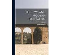 The Jews And Modern Capitalism