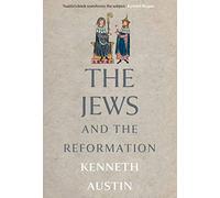 The Jews and the Reformation