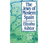 The Jews of Moslem Spain: Volume 2/3