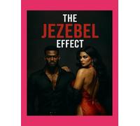 The Jezebel Effect: Spoken Truths and Poetic Fire Poetry Book