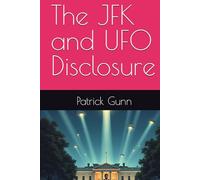 The JFK and UFO Disclosure