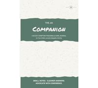 The JIA Companion: A 90 DAY SYMPTOM TRACKING & CARE JOURNAL for Your Child's Juvenile Idiopathic Arthritis