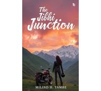 The Jibhi Junction - Between who we are and who we choose to be. Contemporary Fiction