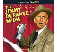The Jimmy Durante Show (Old Time Radio)