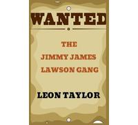 The Jimmy James Lawson Gang