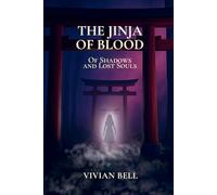 THE JINJA OF BLOOD: Of Shadows and Lost Souls: 1