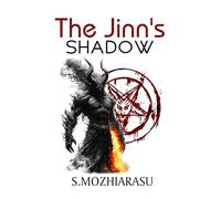 The Jinn's Shadow - The First Veil: Supernatural Fiction (Trails of the Veils)